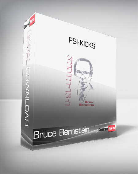 Bruce Bernstein - Psi-Kicks