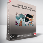 Clair Summer - Ultimate Tarot Reading, Become a Confident Tarot Reader