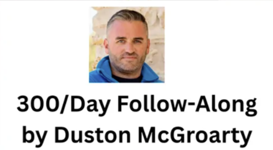 Duston McGroarty - $300 Day Follow-Along