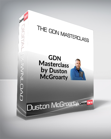 Duston McGroarty - The GDN Masterclass