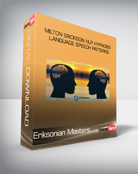 Eriksonian Masters - Milton Erickson NLP Hypnosis Language Speech Patterns
