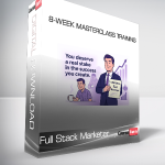 Full Stack Marketer - 8-Week Masterclass Training