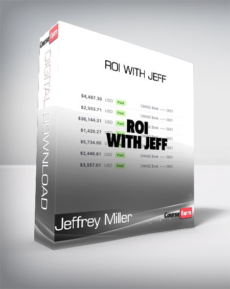 Jeffrey Miller - ROI with Jeff