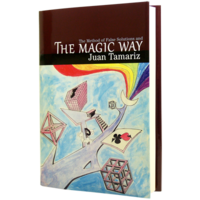 Juan Tamariz - The Magic Way
