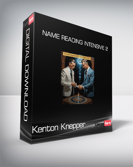 Kenton Knepper - Name Reading Intensive 2