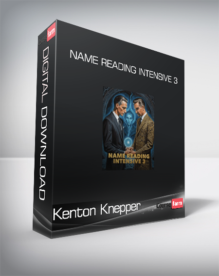 Kenton Knepper - Name Reading Intensive 3