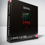 Lewis Le Val - Signal
