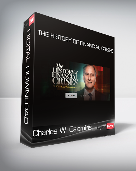 Peterson Academy - Charles W. Calomiris - The History of Financial Crises