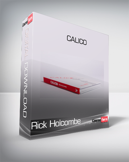 Rick Holcombe - Calico