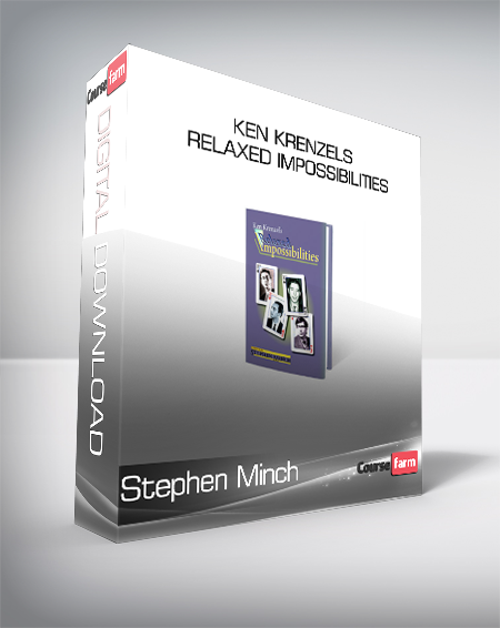 Stephen Minch - Ken Krenzels Relaxed Impossibilities