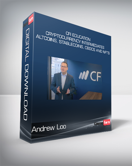 Andrew Loo - CFI Education - Cryptocurrency Intermediates-Altcoins, Stablecoins, CBDCs and NFTs