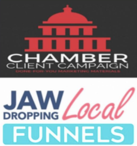 Ben Adkins - The Chamber Clients Campaign + Jaw Dropping Local Funnels