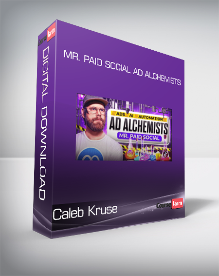 Caleb Kruse - Mr. Paid Social Ad Alchemists