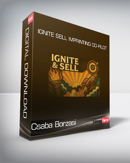 Csaba Borzasi - Ignite Sell Imprinting Co-Pilot
