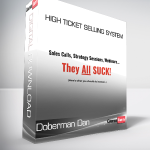 Doberman Dan - High Ticket Selling System