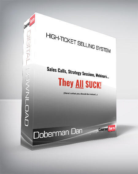 Doberman Dan - High-Ticket Selling System