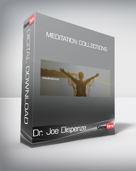 Dr. Joe Dispenze - Meditation Collections