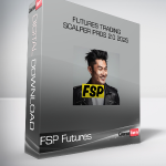 FSP Futures: Futures Trading Scalper Pros 2.0 2025