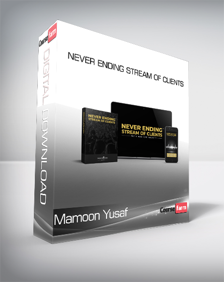 Mamoon Yusaf - Never Ending Stream of Clients