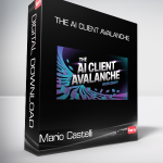 Mario Castelli - THE AI CLIENT AVALANCHE