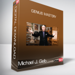 Michael J. Gelb - Genius Mastery