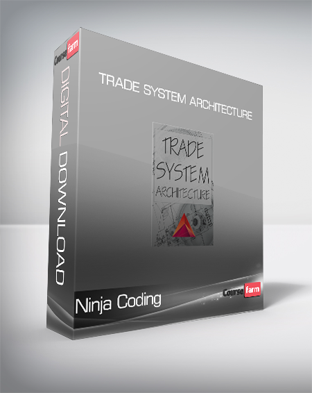 Ninja Coding - Trade System Architecture