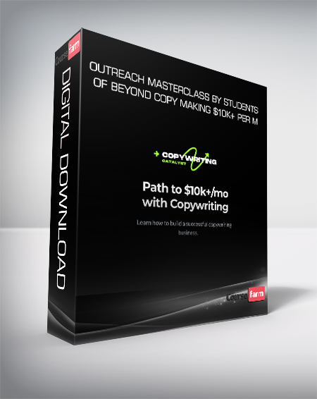 Outreach Masterclass by Students of Beyond Copy making $10k+ per m