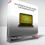 Paulo Gro - 304 Prompts for Real Stories That Sound Like Fiction