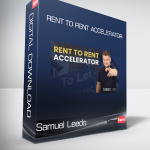Samuel Leeds - Rent To Rent Accelerator