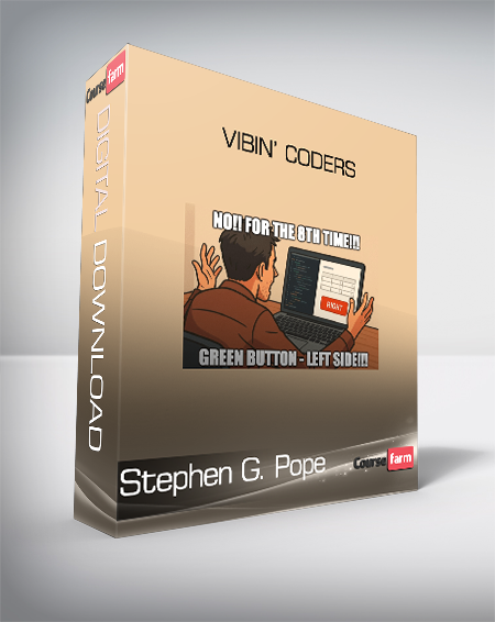 Stephen G. Pope - Vibin’ Coders