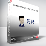 Ahju - iBanker Trading Mastery Course