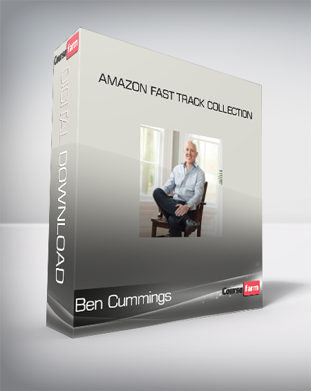 Ben Cummings - Amazon Fast Track Collection