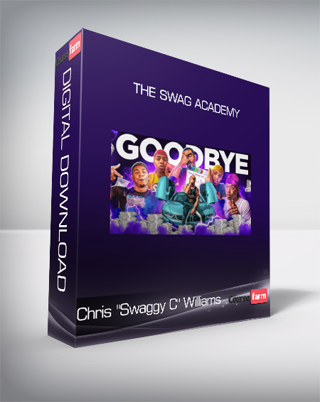Chris "Swaggy C" Williams - The Swag Academy