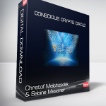 Christof Melchizedek & Sabine Messner - CONSCIOUS CRYPTO CIRCLE