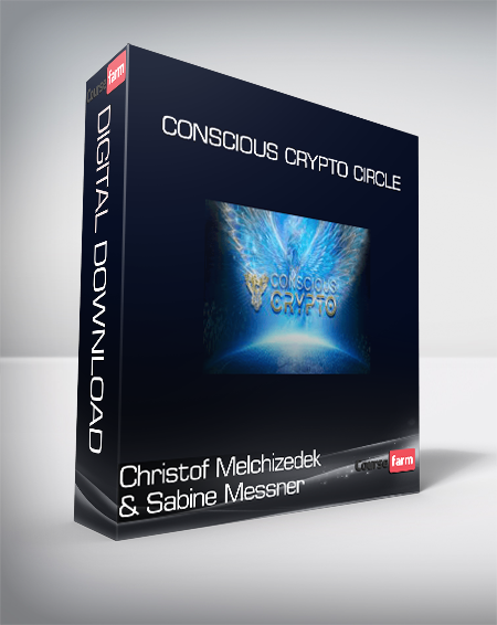 Christof Melchizedek & Sabine Messner - CONSCIOUS CRYPTO CIRCLE
