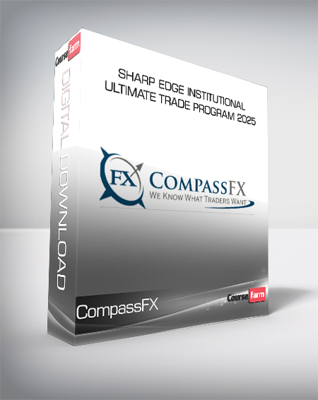 CompassFX - Sharp Edge Institutional Ultimate Trade Program 2025