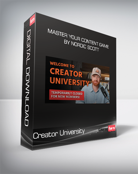 Creator University - Master Your Content Game by Nordic Scott