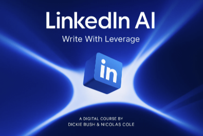 Dickie Bush and Nicholas Cole - LinkedIn AI