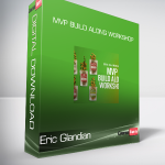 Eric Glandian - MVP Build Along Workshop
