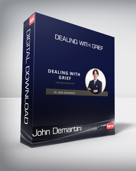 John Demartini - Dealing With Grief
