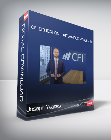 Joseph Yeates - CFI Education - Advanced Power BI