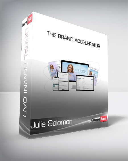 Julie Solomon - The Brand Accelerator