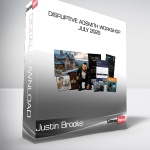 Justin Brooke - Disruptive Adsmith Workshop July 2025