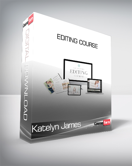 Katelyn James - Editing Course