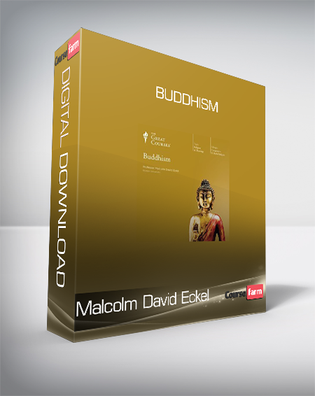 Malcolm David Eckel - Buddhism