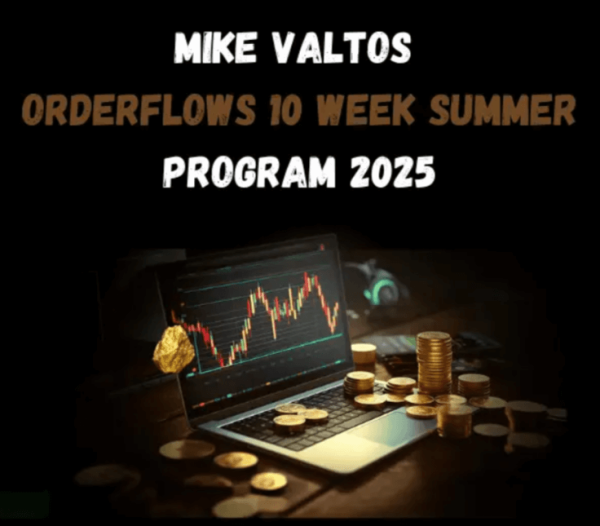 Mike Valtos - Orderflows 10 Week Summer Program 2025