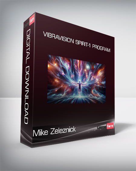 Mike Zeleznick - Vibravision Spirit-1 Program