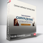 Nicole Edwards - Canva without Crying 2025