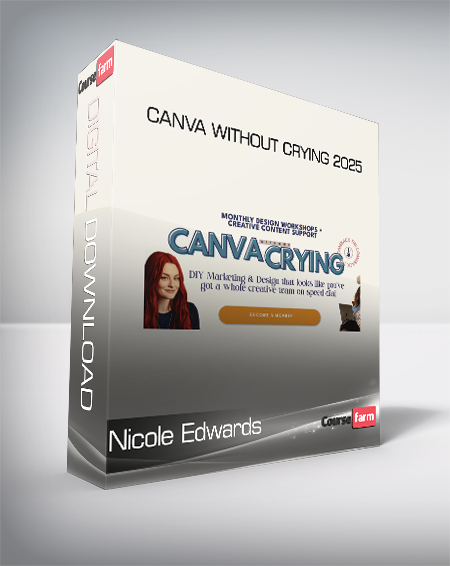 Nicole Edwards - Canva without Crying 2025