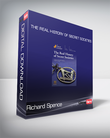 Richard Spence - The Real History of Secret Societies